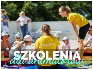 Szkolenia dla animatorów
